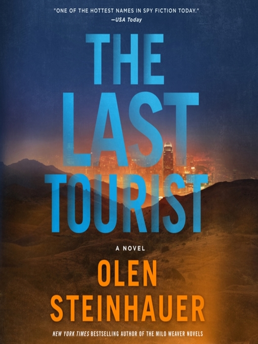 Title details for The Last Tourist by Olen Steinhauer - Available